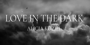 Alicja Kozieł - Love in the Dark [Adele Cover] (Official Video)